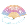 Hand Fan- It’s Fucking Hot - Glow in Dark