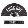Hand Fan- Fuck Off